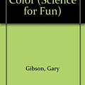 Cover Art for 9781562946166, Light and Color by Gary Gibson