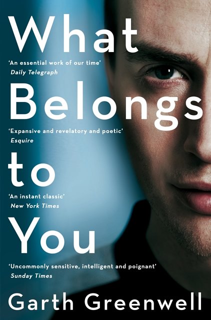 Cover Art for 9781447280521, What Belongs to You by Garth Greenwell