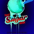 Cover Art for 9781743532935, That Sugar Book by Damon Gameau