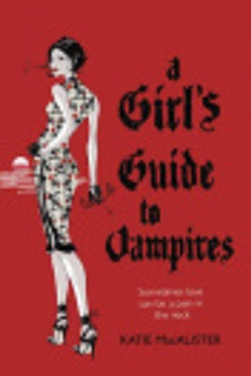 Cover Art for 9780340935941, A Girl's Guide to Vampires by Katie MacAlister