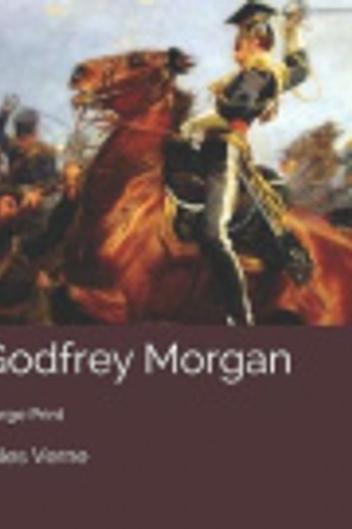 Cover Art for 9781706851233, Godfrey Morgan: Large Print by Jules Verne