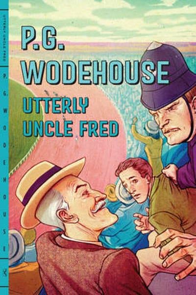 2 editions of Utterly Uncle Fred by P G Wodehouse