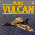 Cover Art for 9781852600105, AVRO VULCAN by Robert Jackson