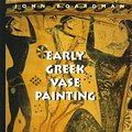 Cover Art for 9780500203095, Early Greek Vase Painting by John Boardman