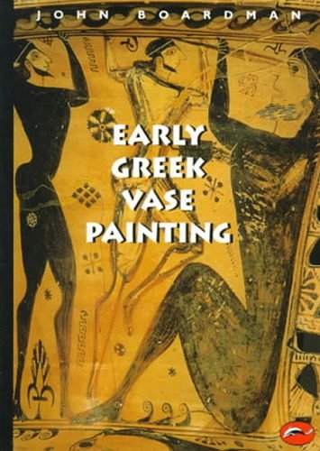 Cover Art for 9780500203095, Early Greek Vase Painting by John Boardman