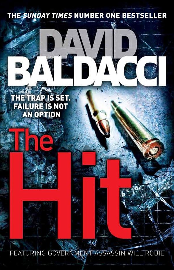 Cover Art for 9781447229902, The Hit by David Baldacci