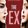 Cover Art for 9781460756638, The Ex by Nicola Moriarty