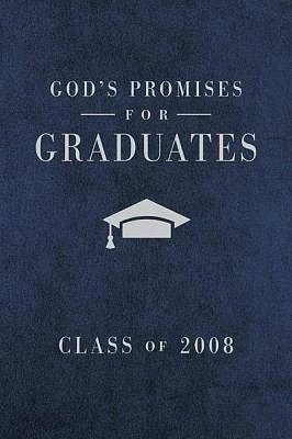 Cover Art for 0023755009326, God's Promises for Graduates : Class of 2008 by Thomas Nelson Publishing Staff