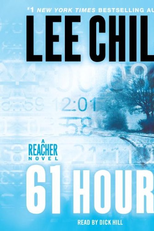Cover Art for 9780739340738, 61 Hours by Lee Child