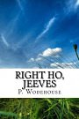 Cover Art for 9781541180222, Right Ho, Jeeves by P. G. Wodehouse