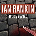 Cover Art for B00OI298LS, Uñas y dientes by Ian Rankin