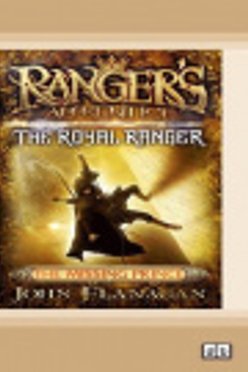 Cover Art for 9780369360571, Ranger's Apprentice The Royal Ranger 4 by John Flanagan