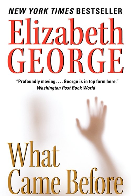 Cover Art for 9780062087577, What Came Before He Shot Her by Elizabeth George