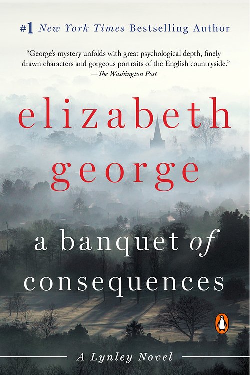 Cover Art for 9780451467850, A Banquet of Consequences by Elizabeth George
