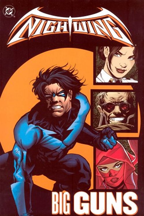 Cover Art for 0761941240923, Nightwing Vol 6 : Big Guns by Chuck Dixon