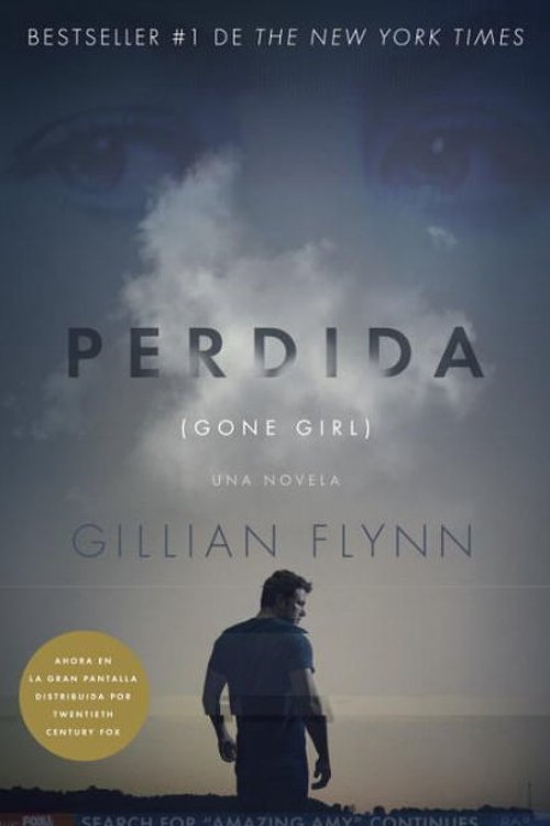 Cover Art for 9781101910313, Perdida (Movie Tie-In Edition): (Gone Girl-Spanish Language) (Vintage Espanol) by Gillian Flynn