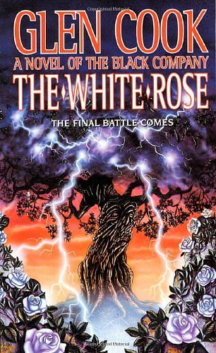 Cover Art for 9780812508444, White Rose by Glen Cook