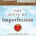 Cover Art for B01K3FSX8W, The Gifts of Imperfection by Brene Brown L.m.s.w., Ph.D.