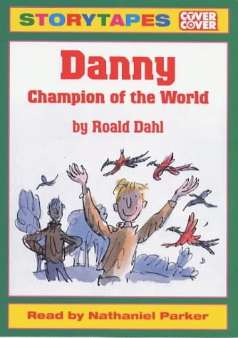 Cover Art for 9781855498648, Danny Champion of the World by Roald Dahl