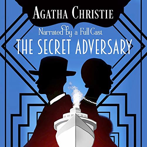 Cover Art for 9781665091381, The Secret Adversary: A Tommy and Tuppence Mystery by Agatha Christie