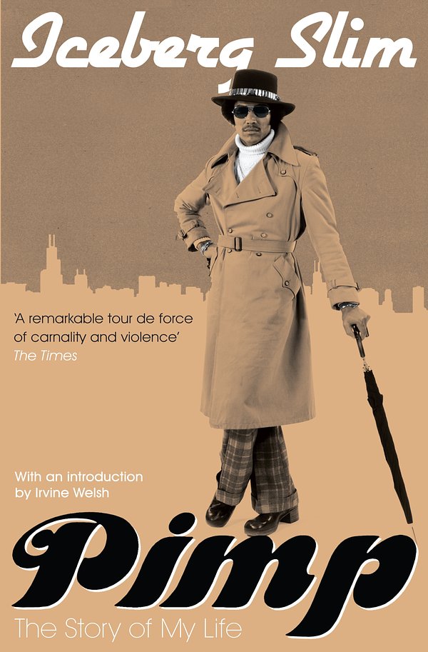 32 editions of Pimp: The Story of My Life by Iceberg Slim