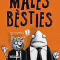 Cover Art for 9788448942960, Males bèsties. Episodi 1 by Aaron Blabey