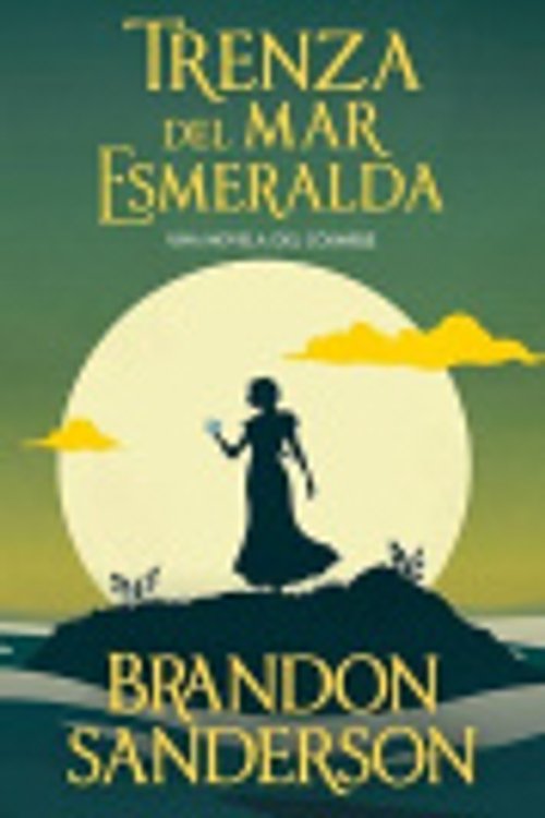 Cover Art for 9788413148632, Trenza del mar Esmeralda: Una novela del Cosmere (Ficción) by Brandon Sanderson