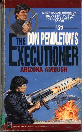 Cover Art for 9781558173422, Executioner 31-Arizona Ambu by Don Pendleton