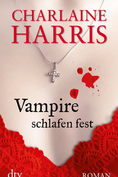 Cover Art for 9783423413107, Vampire schlafen fest by Britta Mümmler, Charlaine Harris