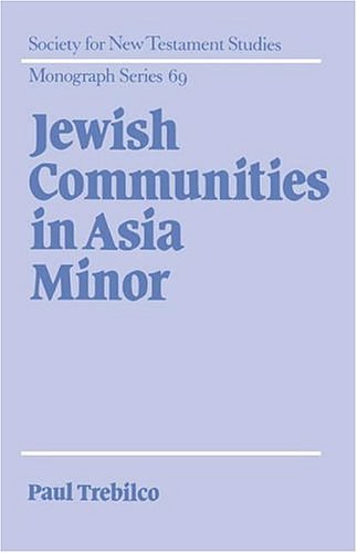 Cover Art for 9780521401203, Jewish Communities in Asia Minor by Paul R. Trebilco