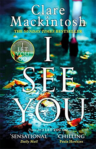 Cover Art for 9780751566048, I See You by Clare Mackintosh