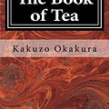 Cover Art for 9781548625566, The Book of Tea by Kakuzo Okakura