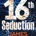 Cover Art for 9781780895192, 16th Seduction by James Patterson, Maxine Paetro