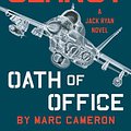 Cover Art for 9780593099438, Tom Clancy's Oath of Office: A Jack Ryan Novel by Marc Cameron