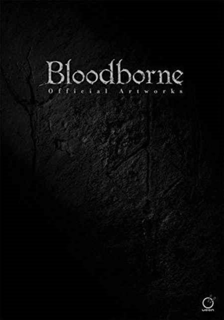 Cover Art for 9781772940367, Bloodborne Official Artworks by FromSoftware Sony