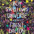 Cover Art for 9781982625276, Boy Swallows Universe by Trent Dalton