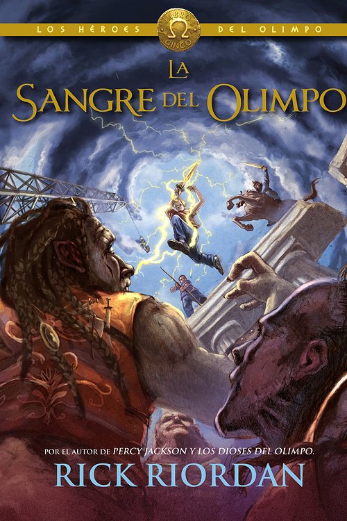 Cover Art for 9788490431276, La sangre del Olimpo. Los héroes del Olimpo 5 by Rick Riordan