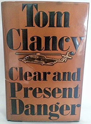 Cover Art for 9780399134401, Clear and Present Danger by Tom Clancy