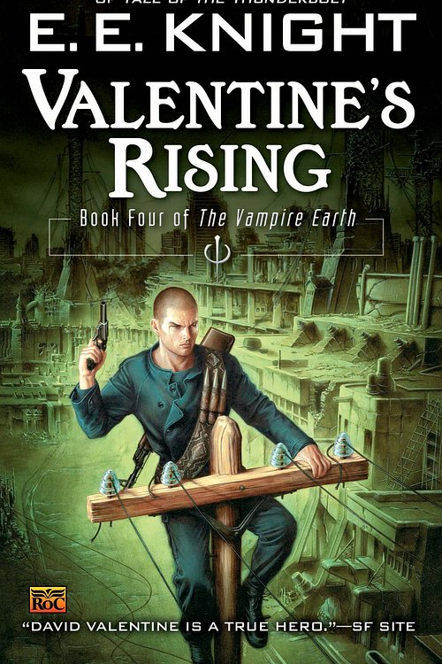 Cover Art for 9781101462256, Valentine’s Rising by E. E. Knight