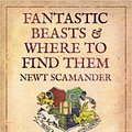 Cover Art for 9780606221405, Fantastic Beasts & Where to Find Them by Newt Scamander