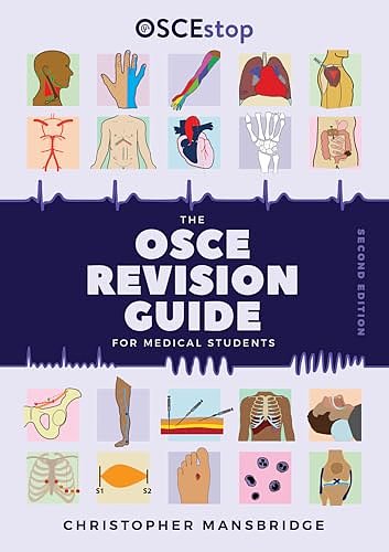 Cover Art for 9781999719814, The OSCE Revision Guide for Medical Students by Christopher Mansbridge