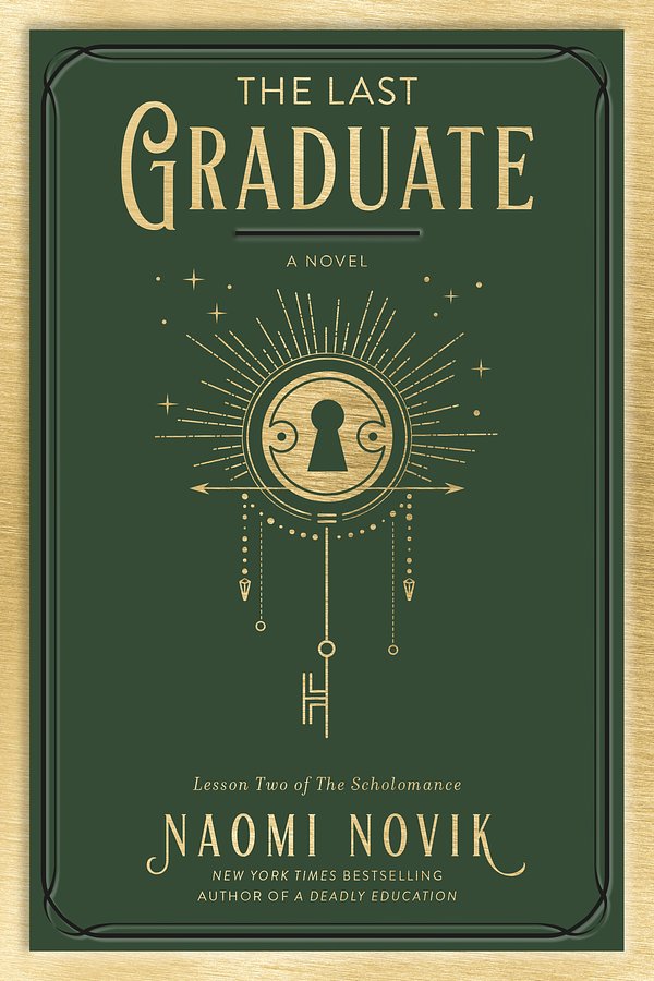 Cover Art for 9780593128886, The Last Graduate by Naomi Novik