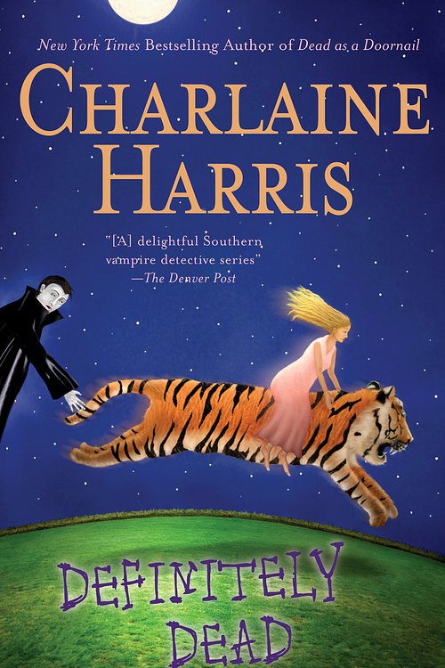 Cover Art for 9781101128794, Definitely Dead by Charlaine Harris