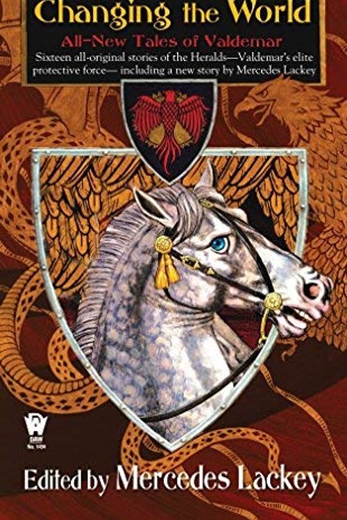 Cover Art for 0787721842194, Changing the World (All-New Tales of Valdemar) by Mercedes Lackey (2009-12-01) by Mercedes Lackey
