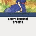 Cover Art for 9781657202665, Anne's house of dreams by Lucy Maud Montgomery