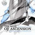 Cover Art for 9780575097759, The Well of Ascension: Mistborn Book Two by Brandon Sanderson