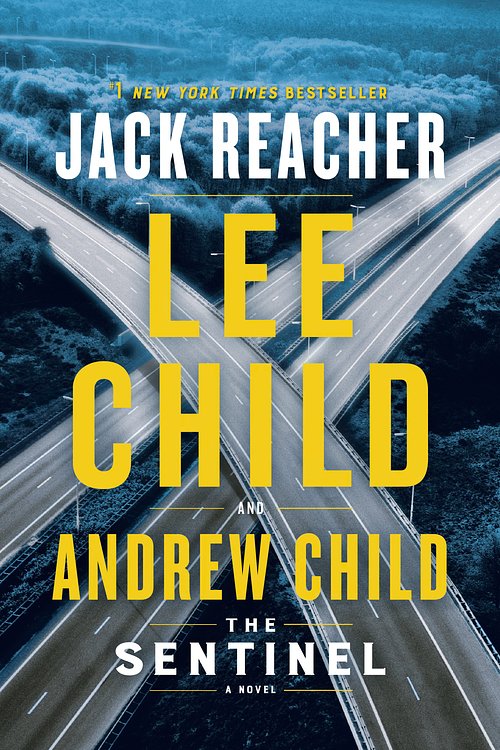 Cover Art for 9781984818492, The Sentinel by Lee Child, Andrew Child