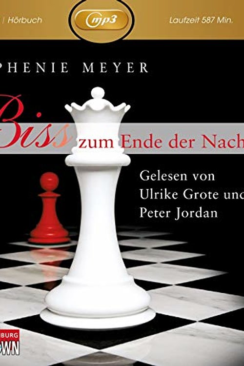Cover Art for 9783899039092, Bis(s) zum Ende der Nacht by Stephenie Meyer, Sylke Hachmeister, Ulrike Grote, Peter Jordan