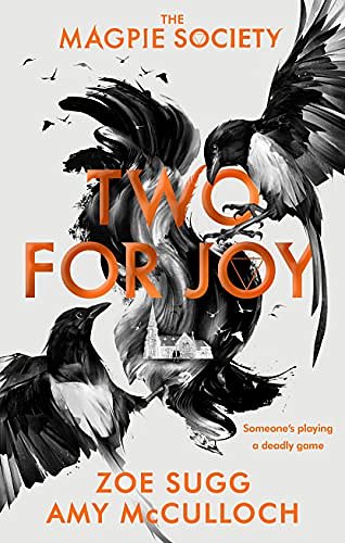 Cover Art for B08V8XB7GB, The Magpie Society: Two for Joy by Sugg (aka Zoella), Zoe