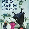 Cover Art for B004H1U2KQ, Mary Poppins Comes Back by P. L. Travers